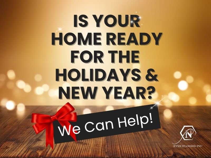 Is your home ready for the holidays & new year? We can help.